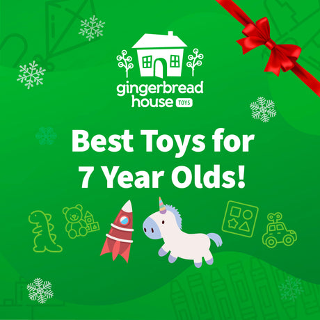 Best toys for 7 year olds!