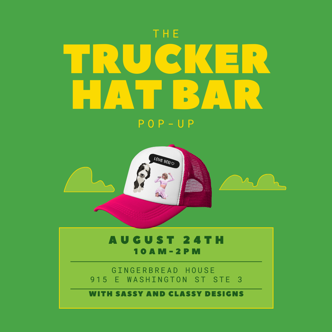 Trucker Hat Pop-Up Event at Gingerbread House Toys – Customize Your Own Trucker Hat!