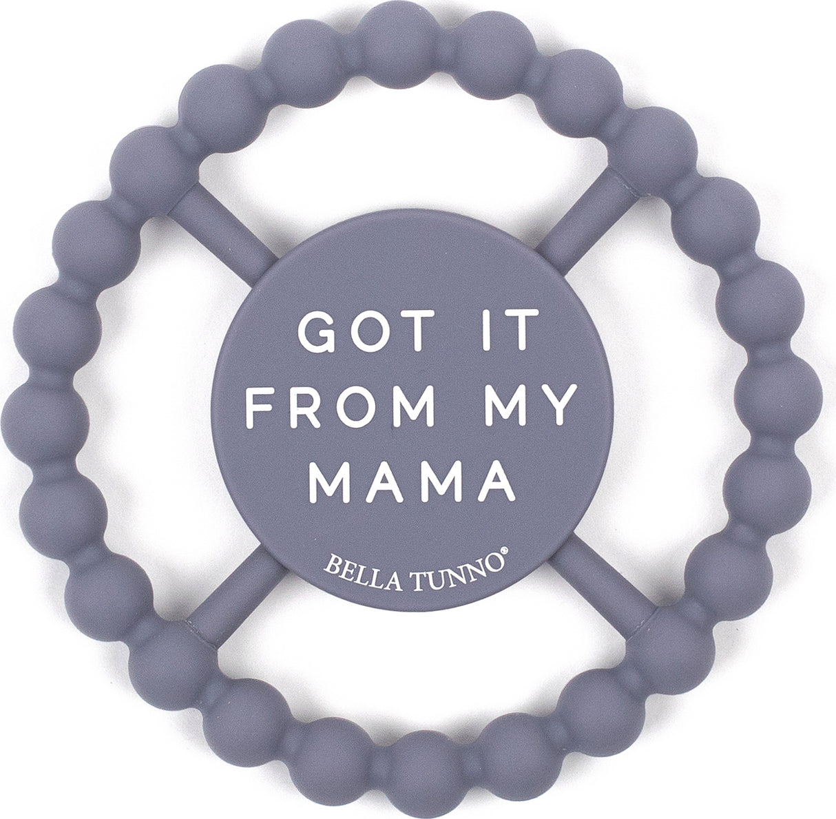 Got mama Teether