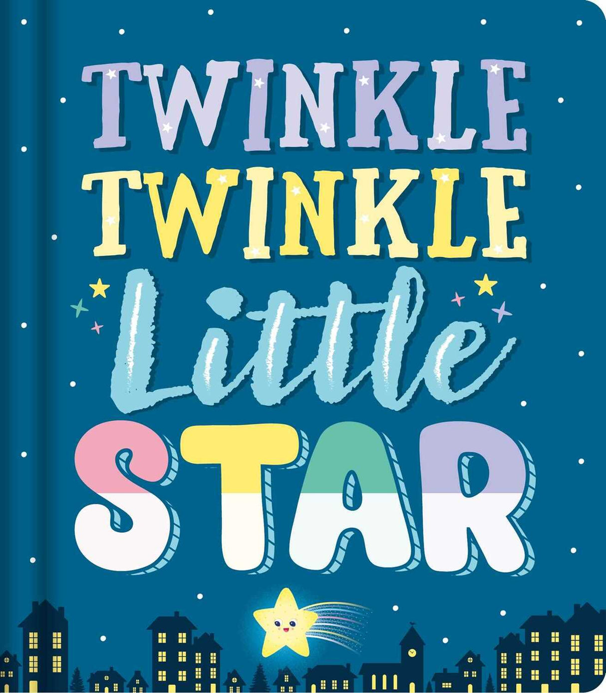 Twinkle Twinkle Little Star: Nursery Rhyme Board Book