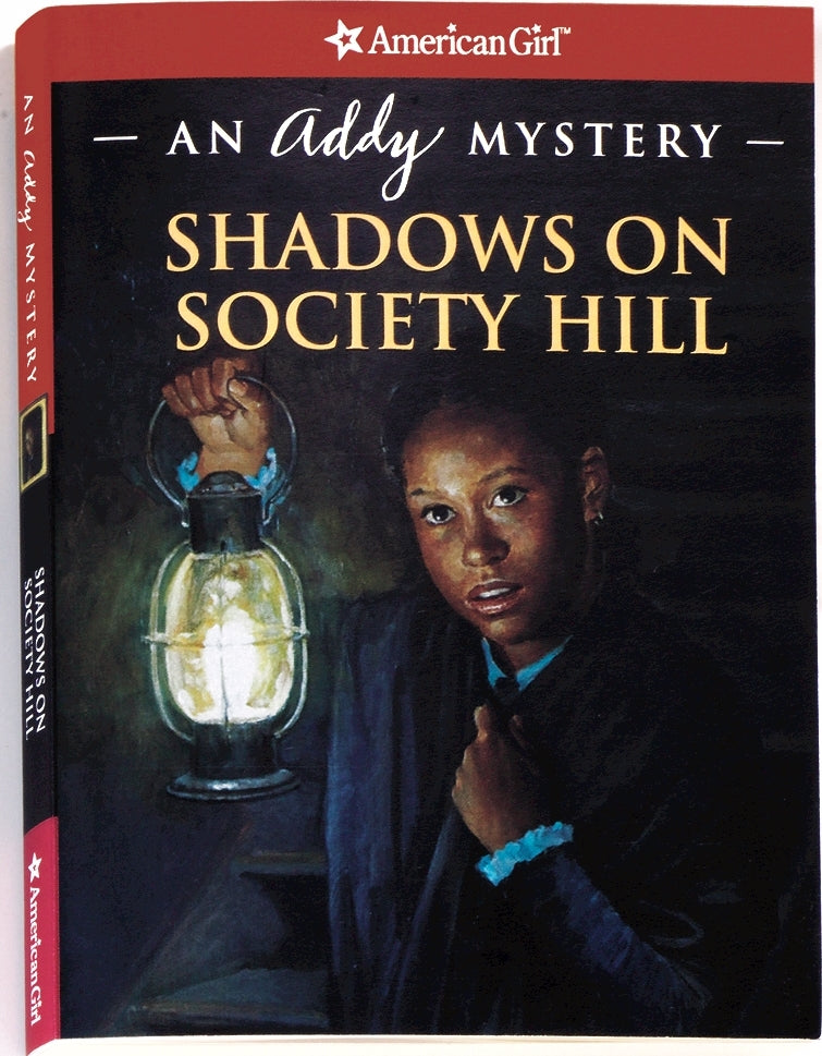 Shadows on Society Hill: An Addy Mystery