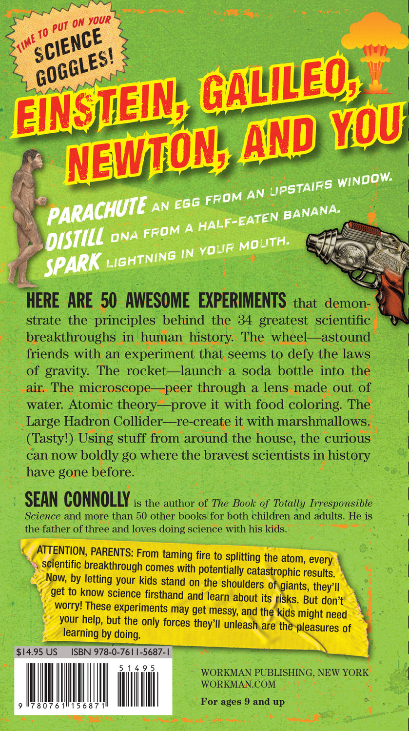 The Book of Potentially Catastrophic Science: 50 Experiments for Daring Young Scientists