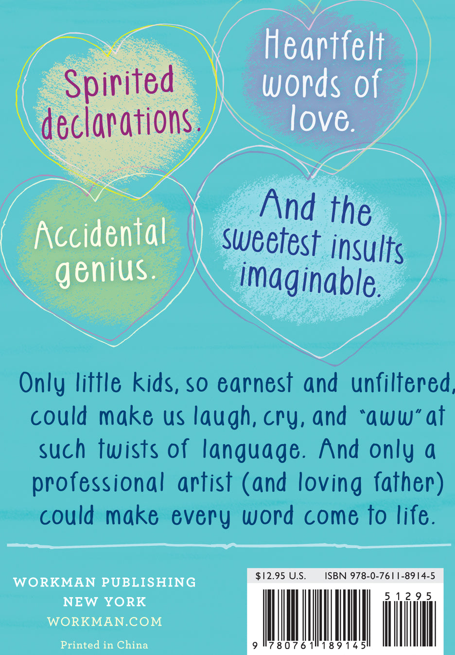 I Love You with All My Butt!: An Illustrated Book of Big Thoughts from Little Kids