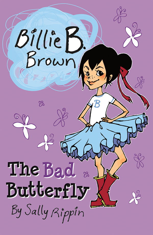 Billie B. Brown, Bad Butter?y, The