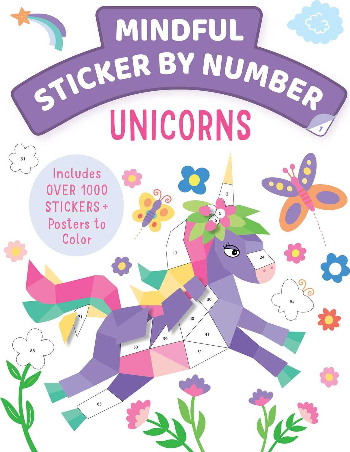 Mindful Sticker By Number: Unicorns: (Sticker Books for Kids, Activity Books for Kids, Mindful Books for Kids)