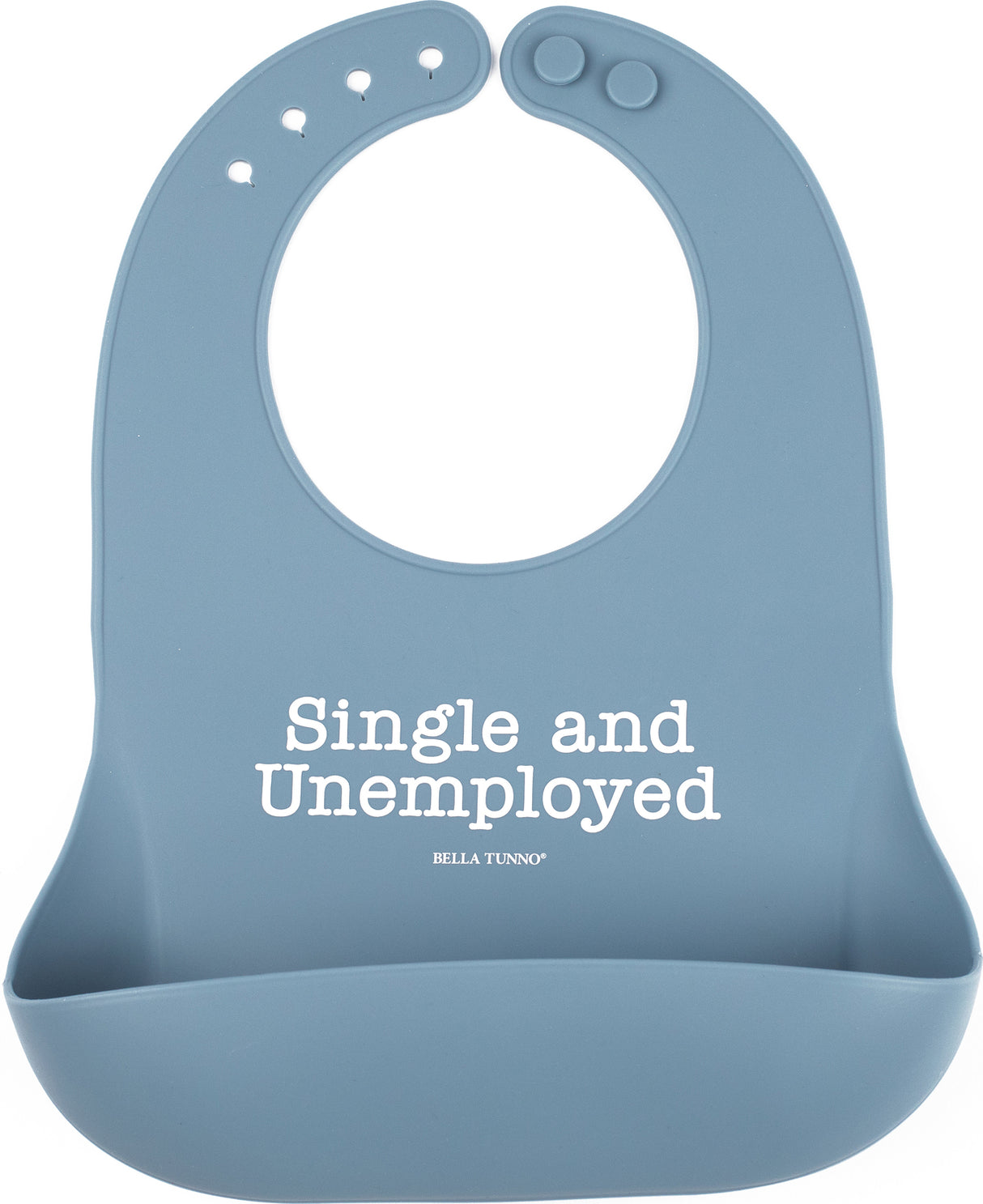 Single and Unemployed Wonder Bib