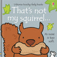 That's not my squirrel…