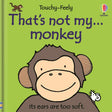 That's not my monkey...