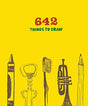 642 Things to Draw: Inspirational Sketchbook to Entertain and Provoke the Imagination (Drawing Books, Art Journals, Doodle Books, Gifts for Artist)