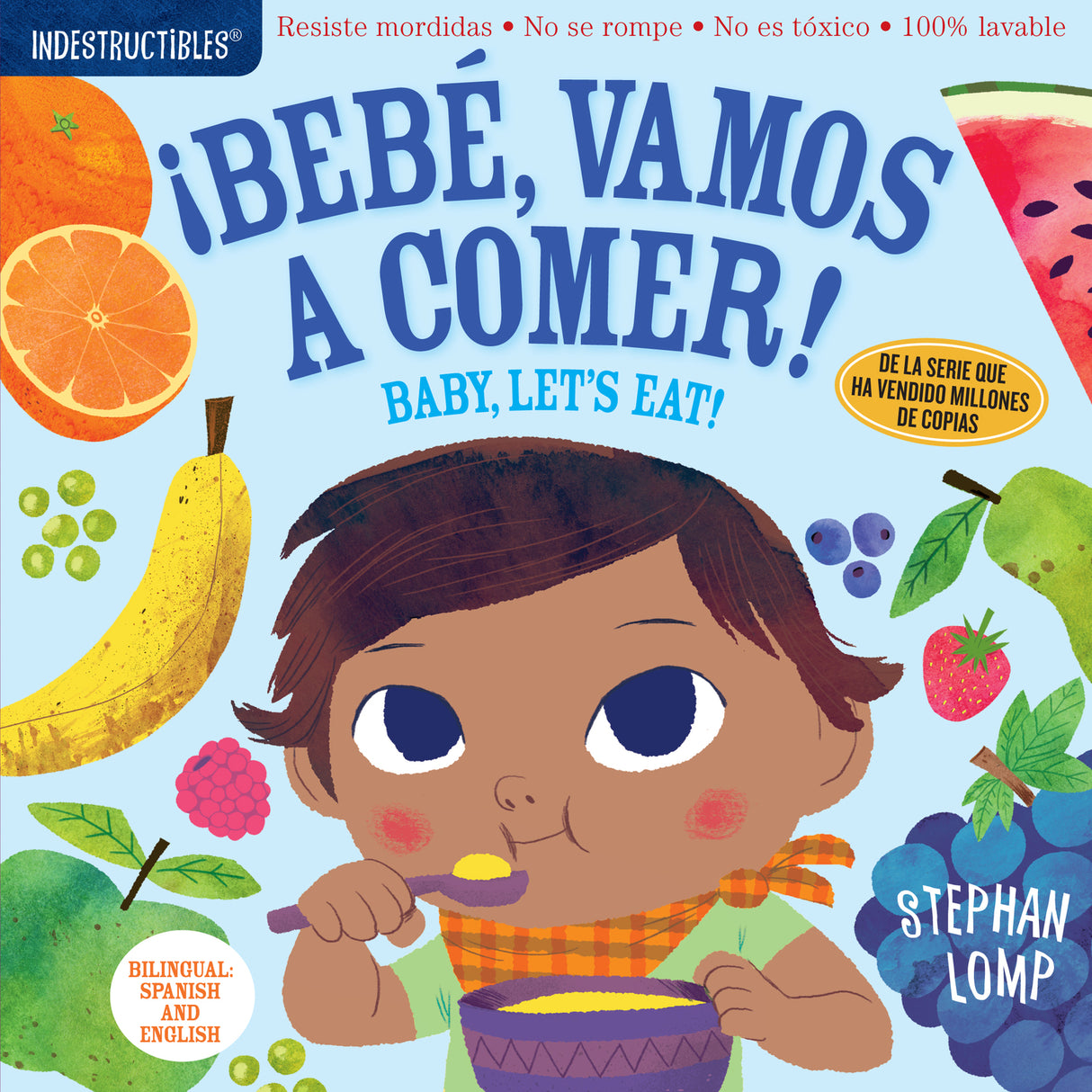 Indestructibles (The Original): Bebé, vamos a comer! / Baby, Let's Eat!: Chew Proof · Rip Proof · Nontoxic · 100% Washable (Book for Babies, Newborn Books, Safe to Chew)