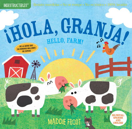 Indestructibles (The Original): ¡Hola, granja! / Hello, Farm!: Chew Proof · Rip Proof · Nontoxic · 100% Washable (Book for Babies, Newborn Books, Safe to Chew)
