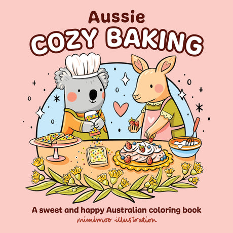 Aussie Cozy Baking: A sweet and happy Australian coloring book