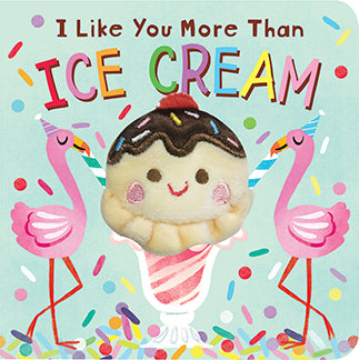 I Like You More Than Ice Cream