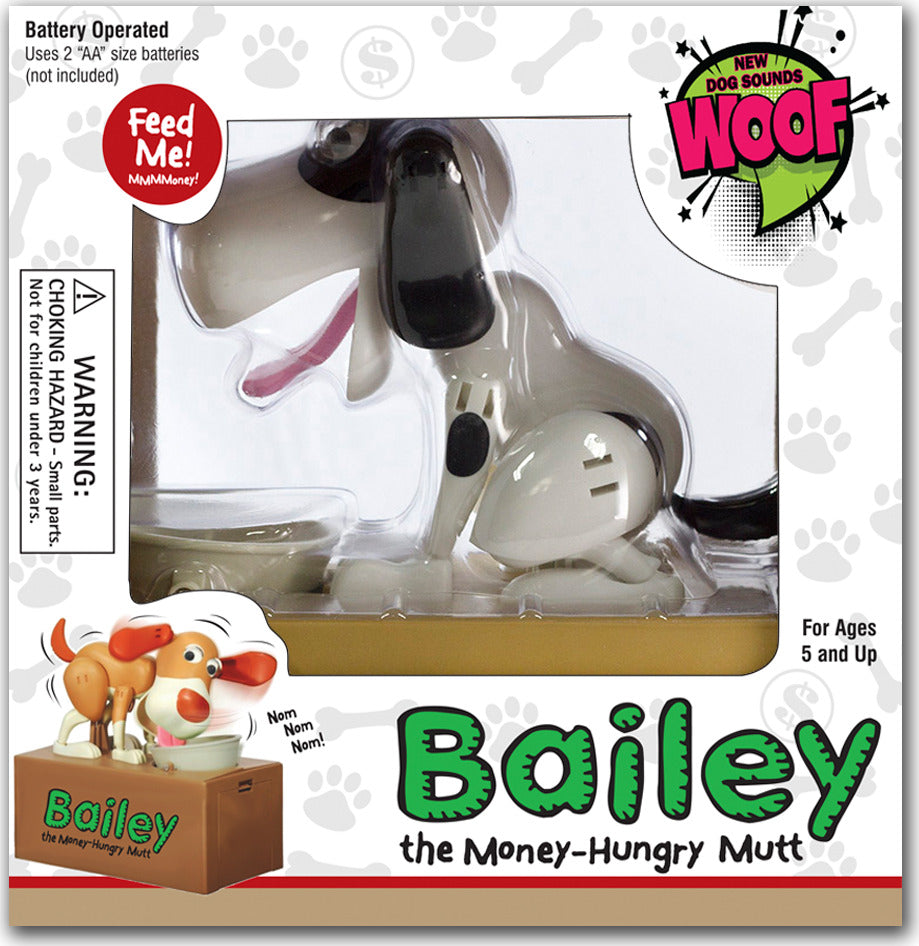 Bailey the Money Hungry Mutt With Sound