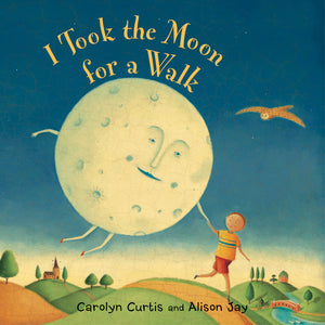 Took the Moon for a Walk