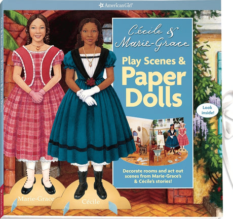 Cecile and Marie-Grace Play Scenes & Paper Dolls