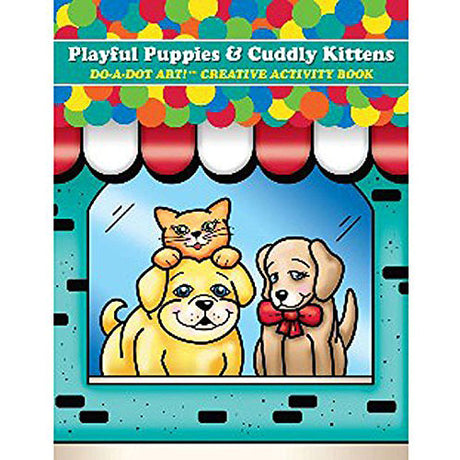 DO-A-DOT ART PLAYFUL PUPPIES & CUDDLY KITTENS DO (Set of 3)