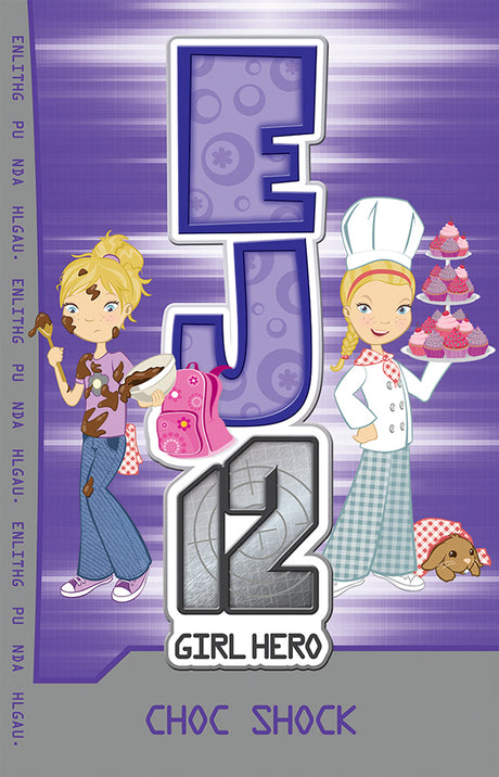 Ej12 Girl Hero, Choc Shock