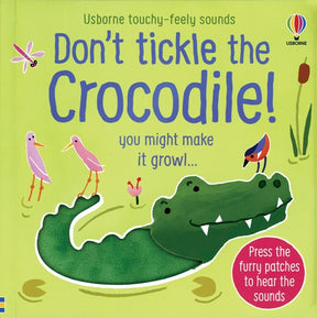 Don't Tickle the Crocodile!