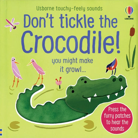 Don't Tickle the Crocodile!