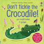 Don't Tickle the Crocodile!