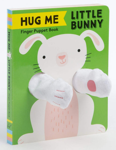 Hug Me Little Bunny: Finger Puppet Book: (Finger Puppet Books, Baby Board Books, Sensory Books, Bunny Books for Babies, Touch and Feel Books)