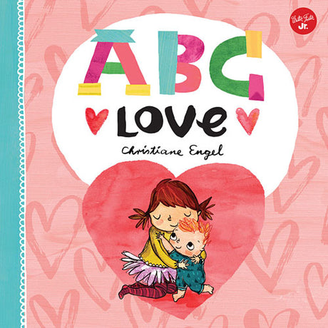 ABC for Me: ABC Love