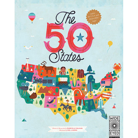 The  50 States: Explore the U.S.A. with 50 fact-filled maps!