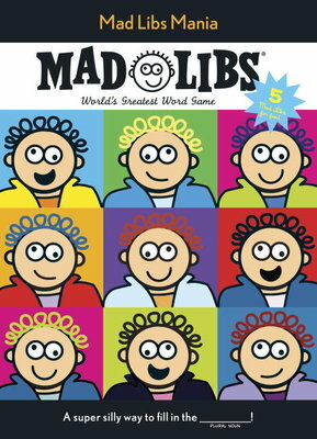 Mad Libs Mania: World's Greatest Word Game