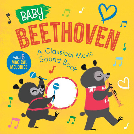 Baby Beethoven: A Classical Music Sound Book (With 6 Magical Melodies)